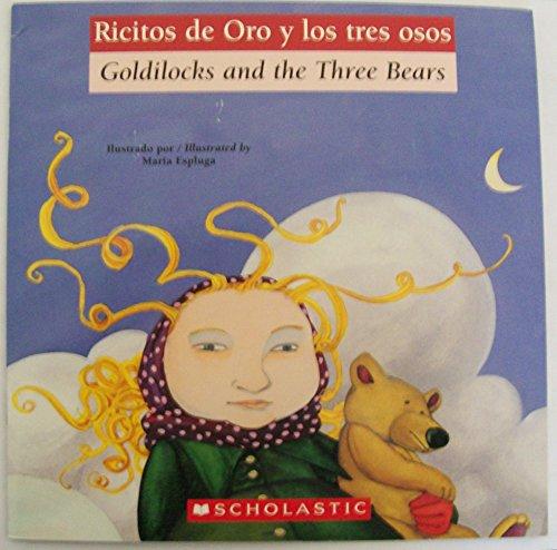 Goldilocks and the Three Bears / Ricitos de Oro y los tres osos