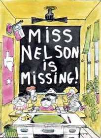 Miss Nelson Is Missing!