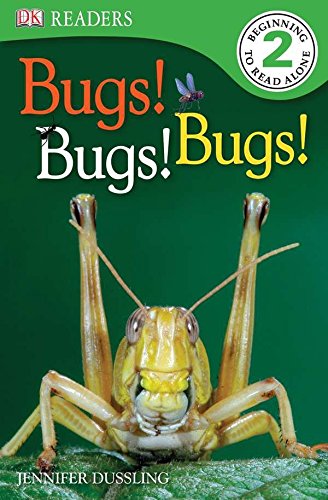 DK Readers: Bugs! Bugs! Bugs!