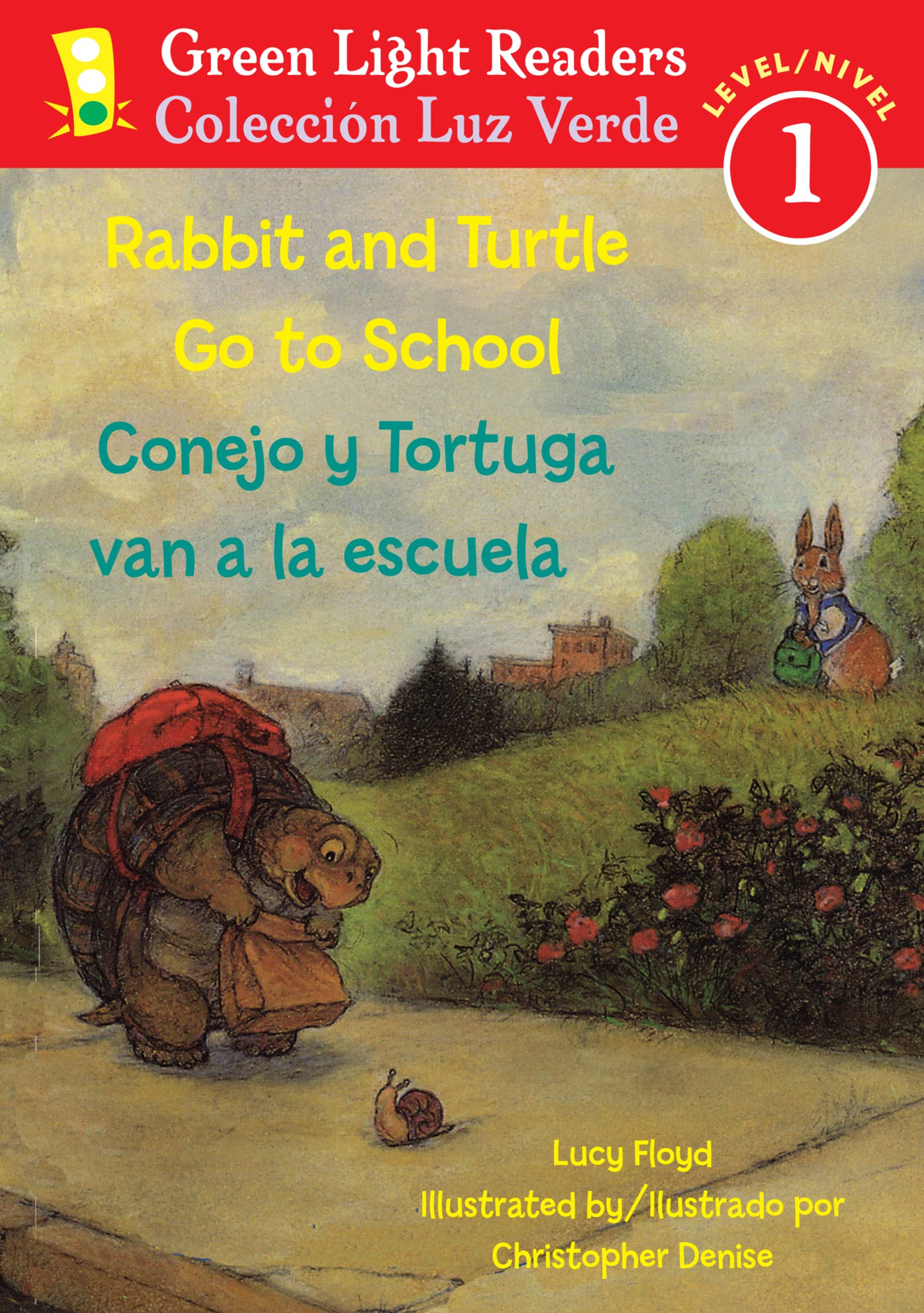 Rabbit and Turtle Go to School / Conejo Y Tortuga Van a La Escuela