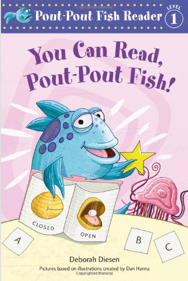You Can Read, Pout Pout Fish!