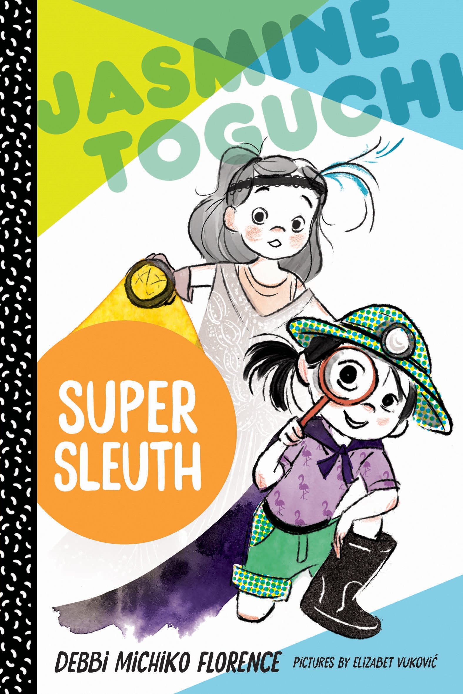 Jasmine Toguchi: Super Sleuth