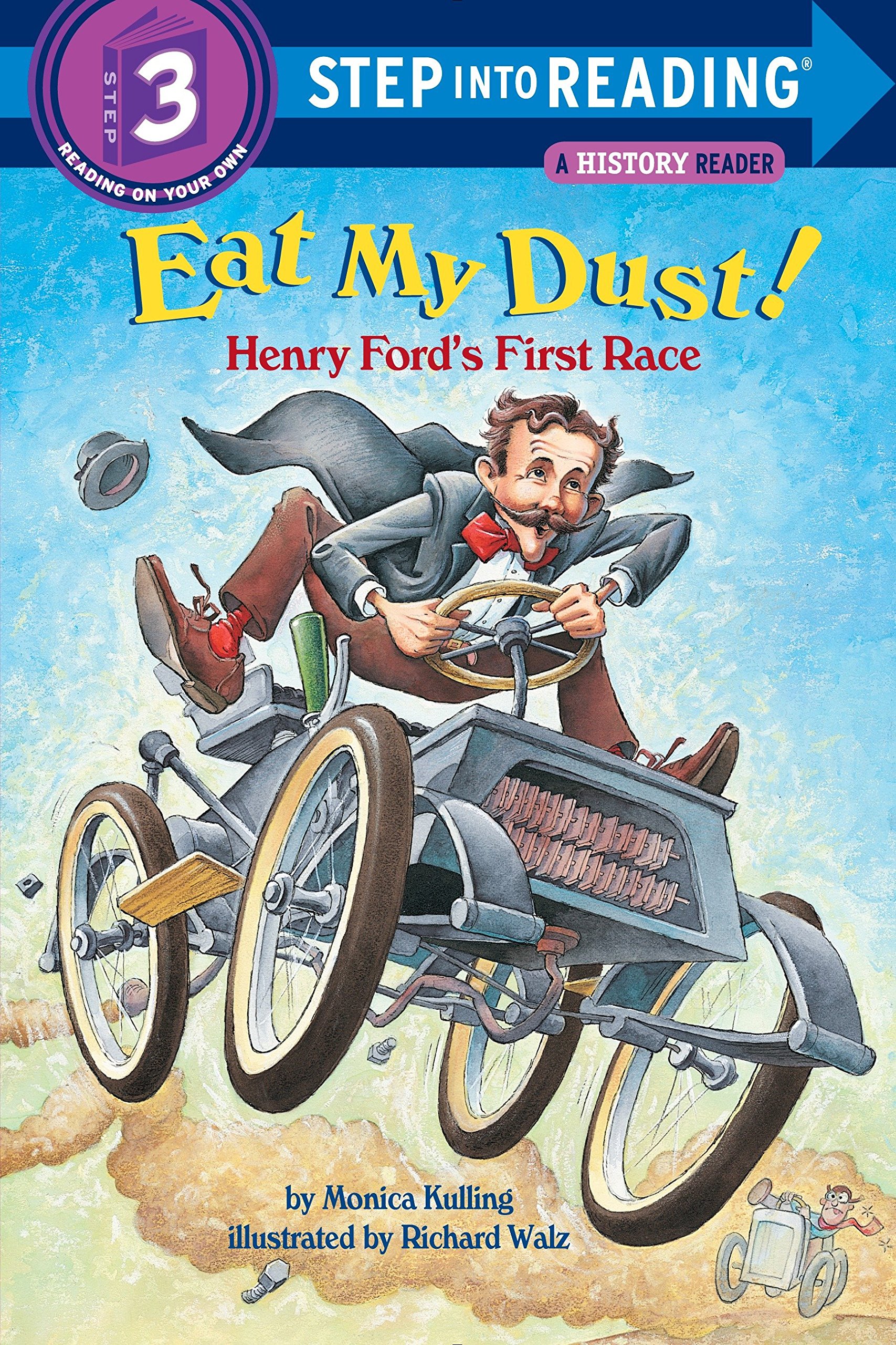 Eat My Dust! Henry Ford’s First Race