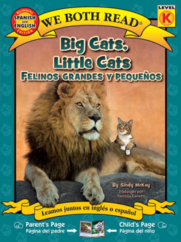 Big Cats, Little Cats / Felinos Grandes Y Pequenos